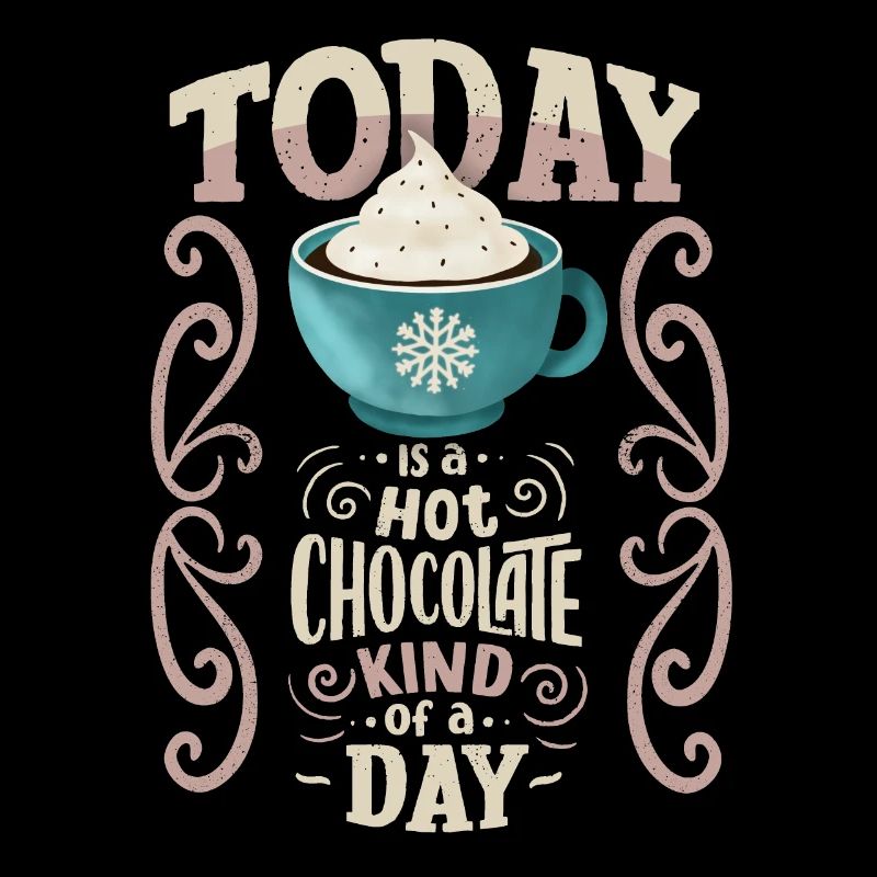 Chocolat chaud, drôle de dicton, typographie