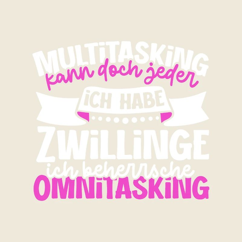 Multitasking kann jeder - Mutter von Zwillingen
