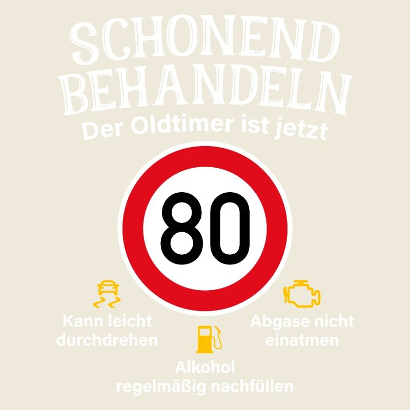 80. Geburtstag Schonend Behandeln Oldtimer Ist 80