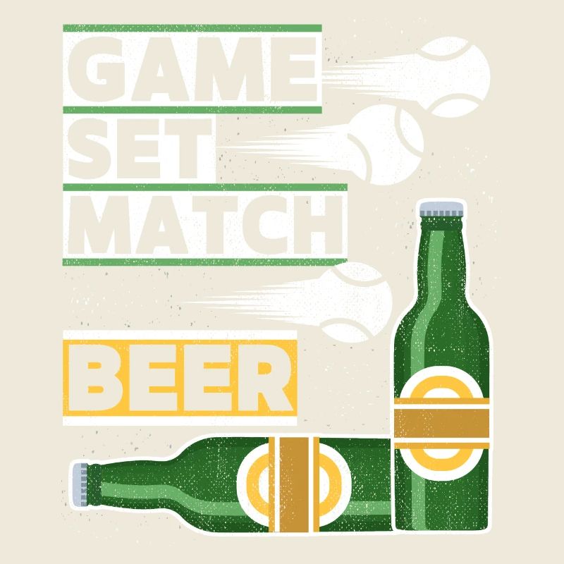 Tennis Quote Game Set Match, Beer Funny Quote