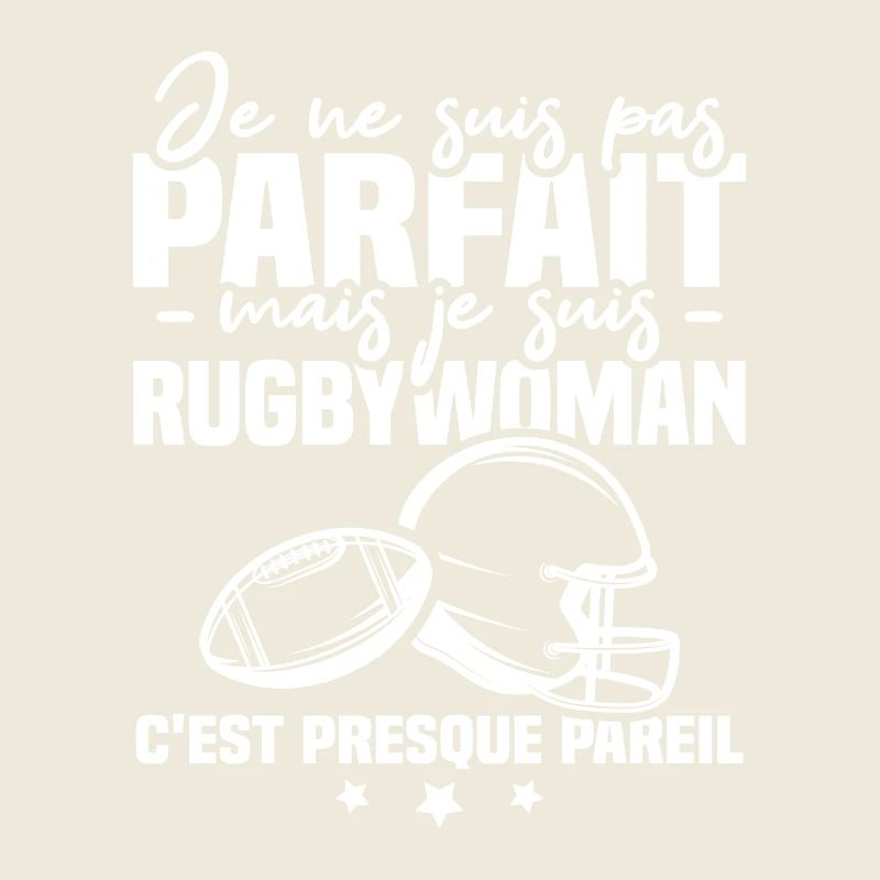 Pas parfait mais rugbywoman