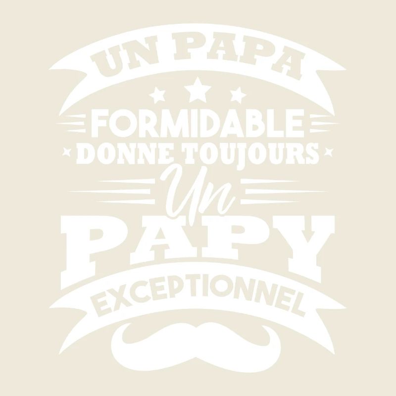 Papa formidable donne toujours papy exceptionnel