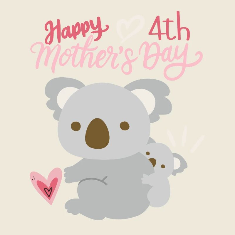 Happy Mother's Day, Koala mit Baby, 4. Muttertag