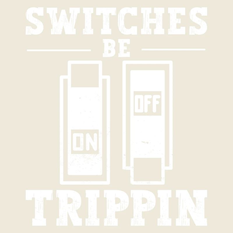 Switch Be Trippin électricien et électrique