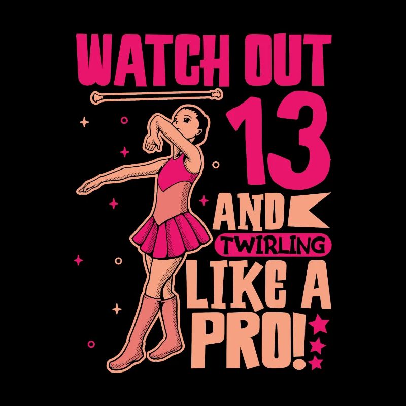 Ich bin 13 - Mädchen Twirling