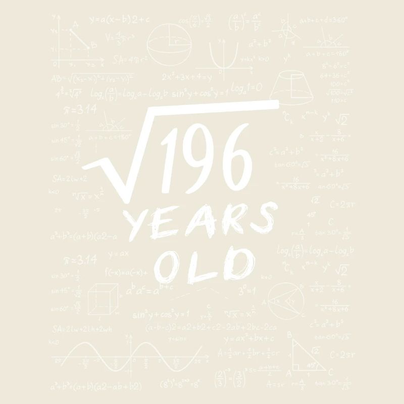 14th Birthday 14 years Square root of 196 math
