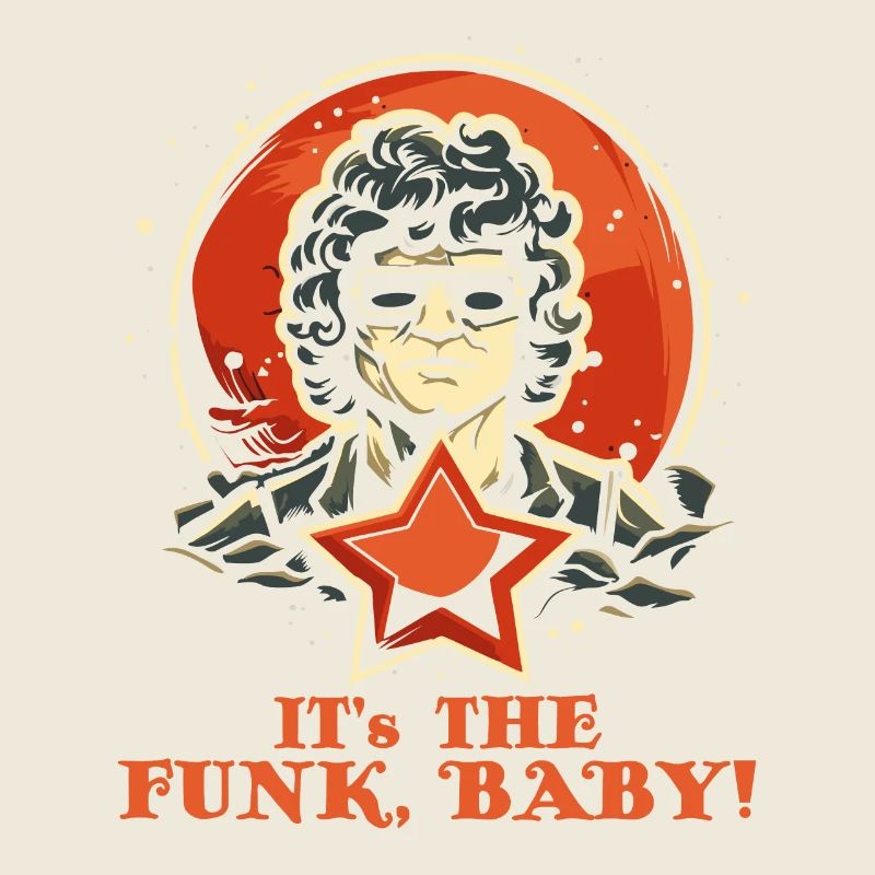 It's the funk, baby