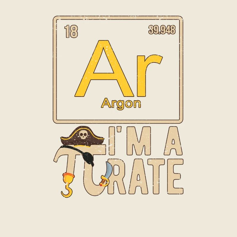 Ich bin ein PIrate Funny Pi Day Argon Ar Chemie Ma