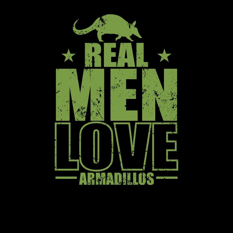Real Men Love Armadillos Mammal Desert