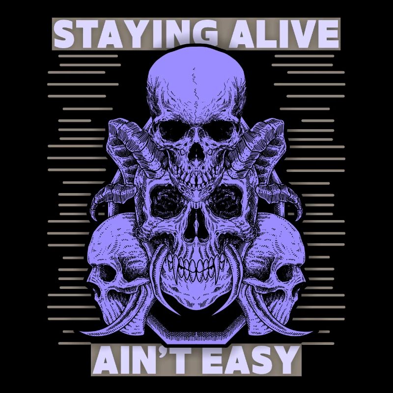 Skulls, Saying Staying Alive, Devil's Skull