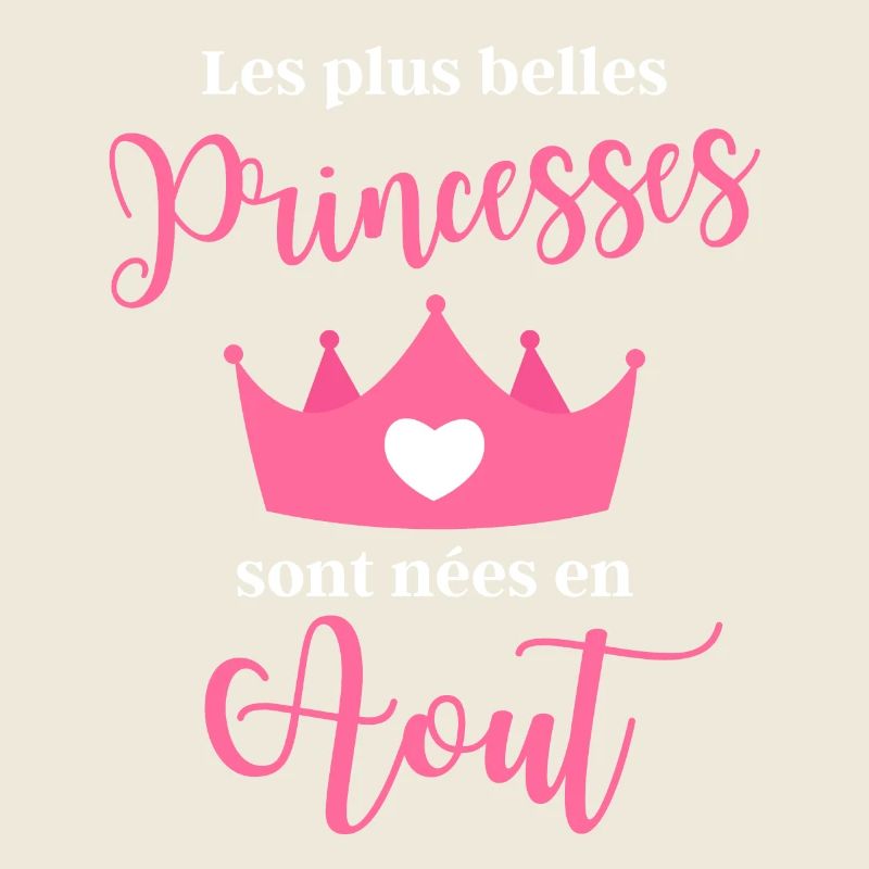 Les plus bellas princess sont nees en aout