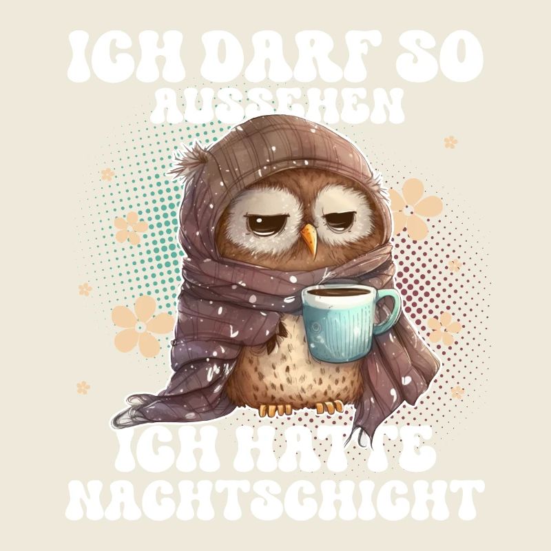 Nachtschicht Eule Kaffee Müde