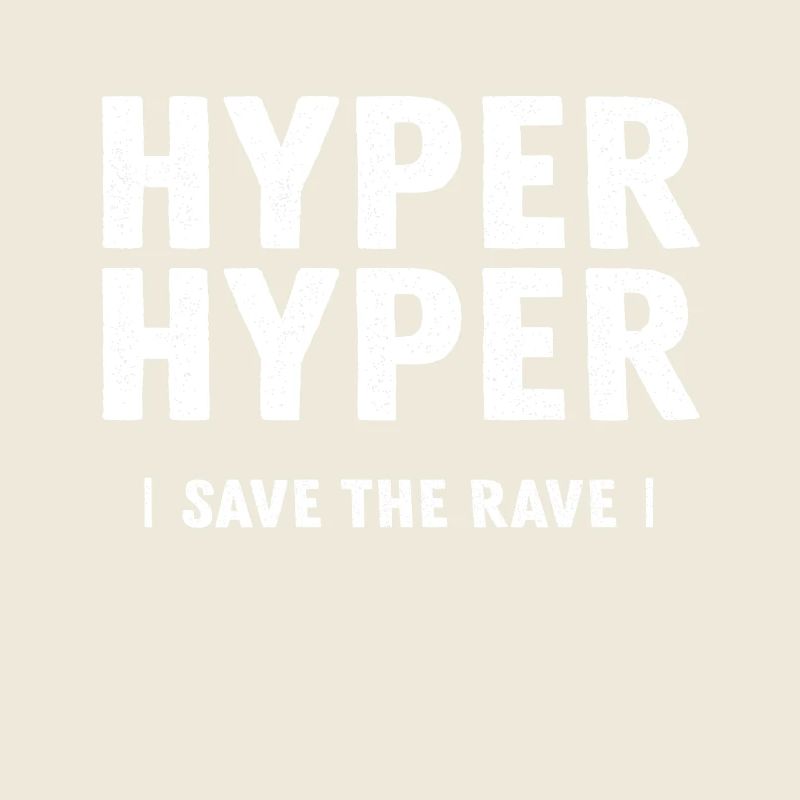 HYPER HYPER Save the Rave - Raverwear - 90er