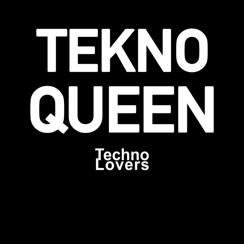 « TEKNO QUEEN » pour les vrais fans de techno et de rave - rave