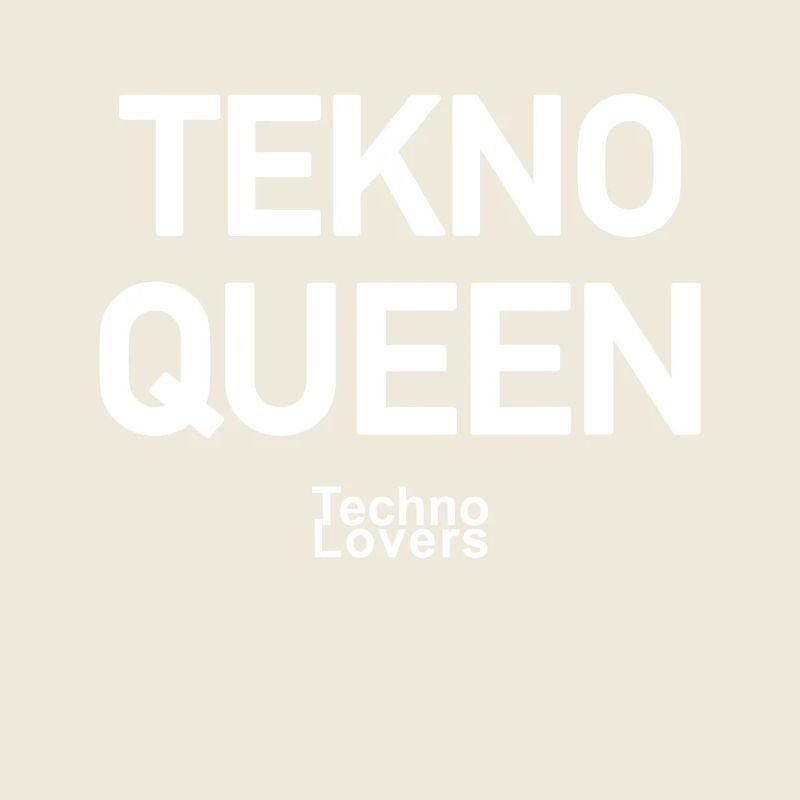 « TEKNO QUEEN » pour les vrais fans de techno et de rave - rave