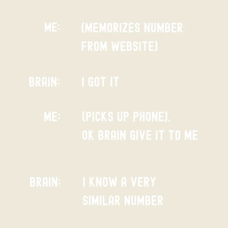 Bad Memory forgetting phone numbers