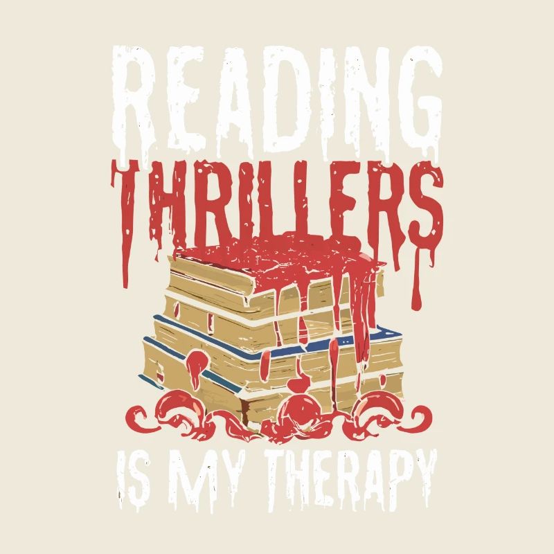 Reading Thrillers Is My Therapy