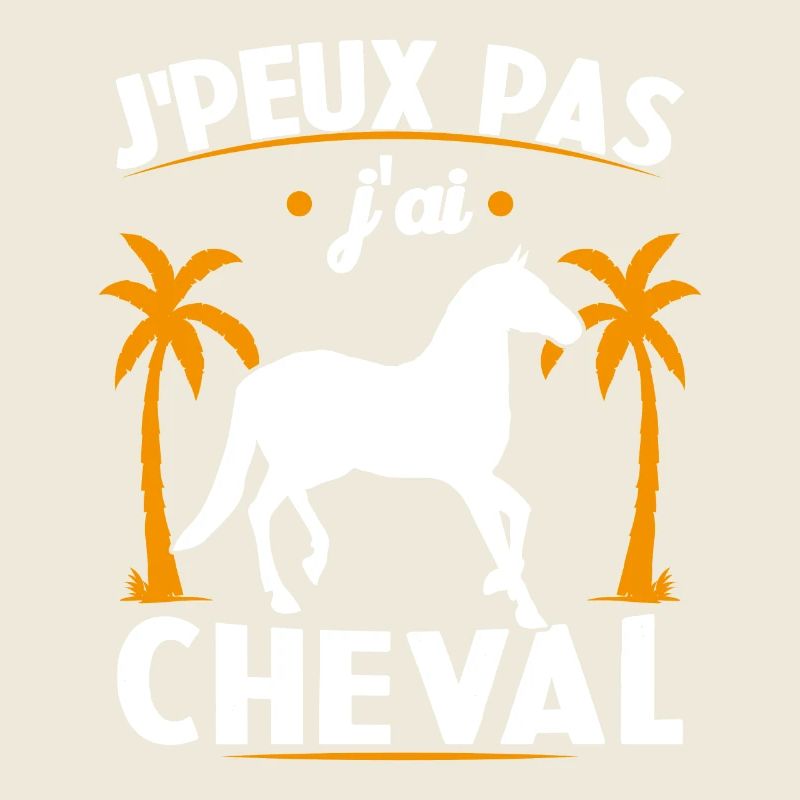 je peux pas j ai cheval