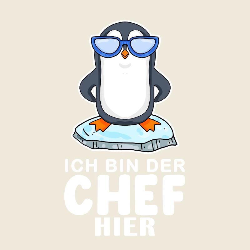 Chef Spruch Anführer Pinguin Motiv
