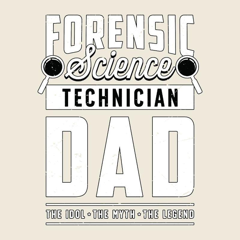 Forensic Science Technician Dad The Idol Forensics