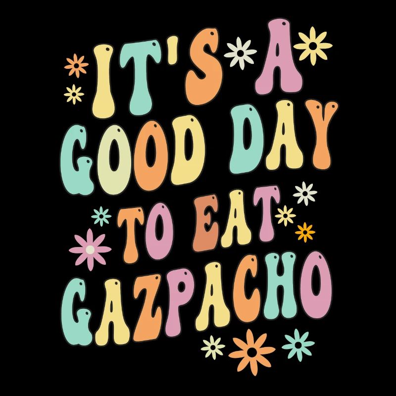 Lustiger Gazpacho Spruch