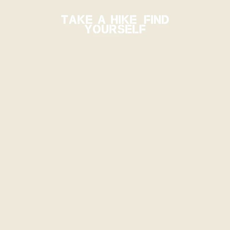 Hiking - Take a hike, find yourself