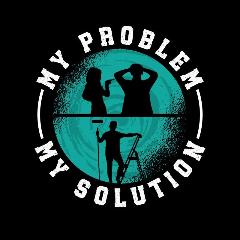 Painter My Problem My Solution Pictogram Dad Mom