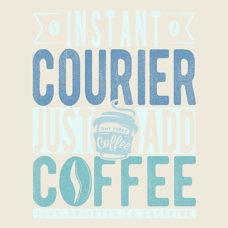 Instant Courier Just Add Coffee