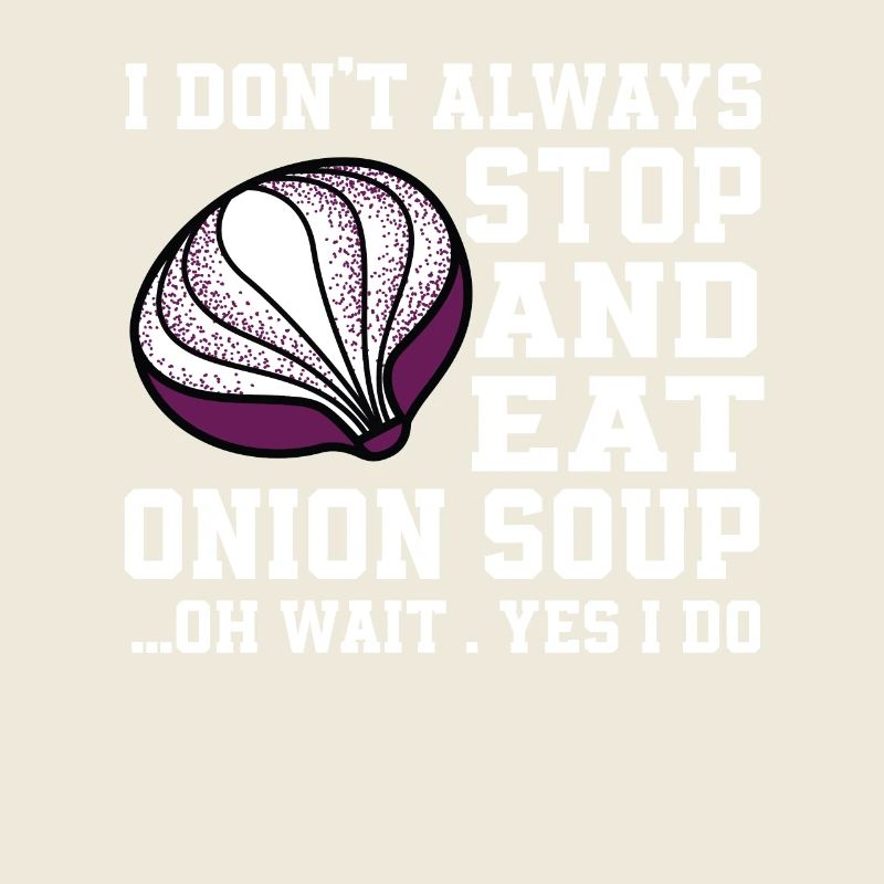 Funny Onion Soup Saying