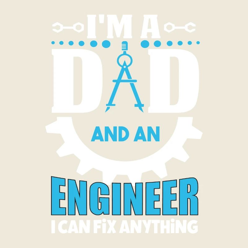 Dad and Engineer