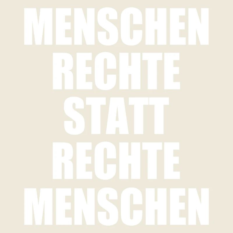 menschenrechte statt rechte menschen