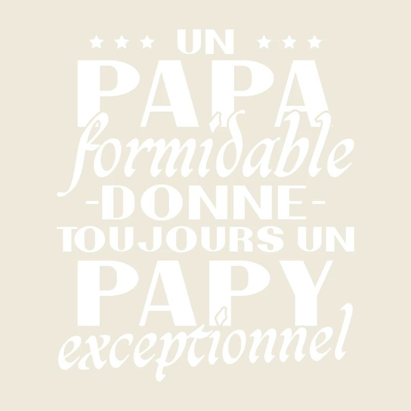 Un papa formidable Papy exceptionnel cadeau