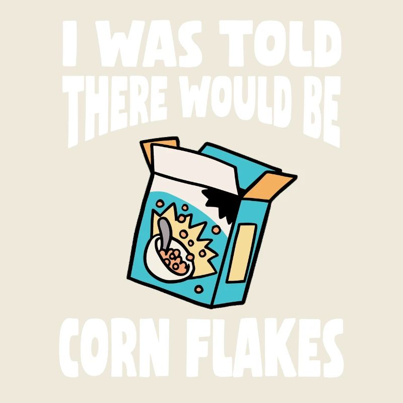 Funny Cornflakes Saying