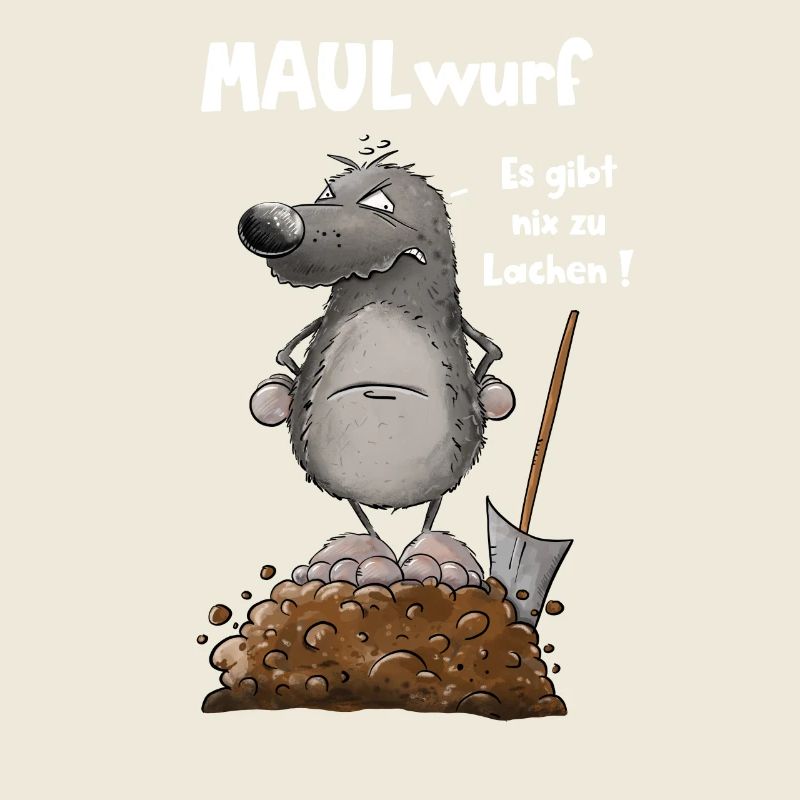 Schlechte Laune Nö Maulwurf Wortspiel