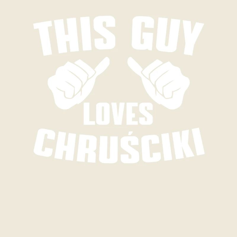 Dieser Typ Liebt Chrusciki