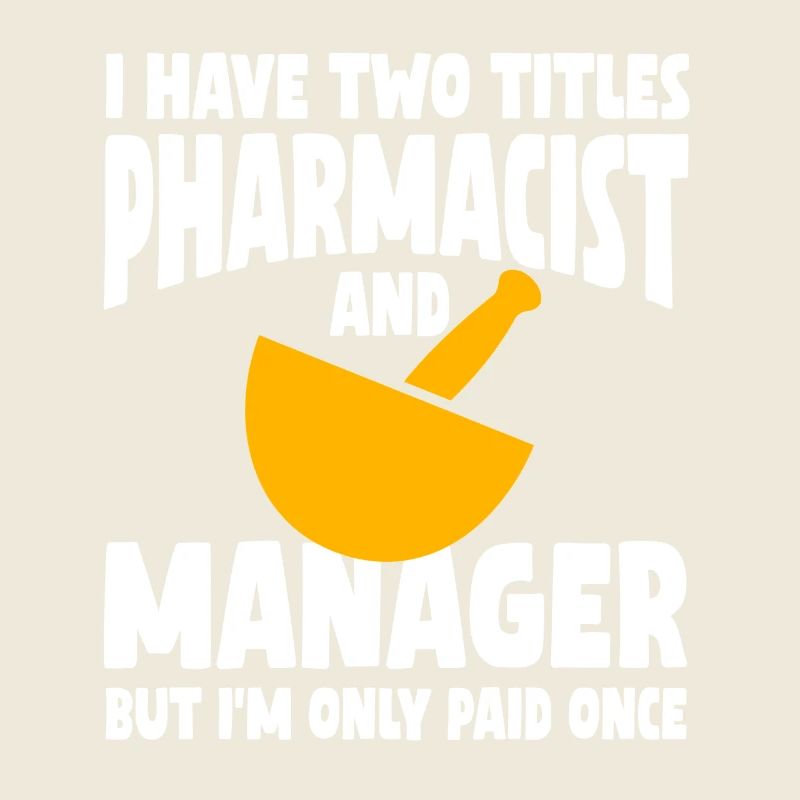 Pharmacists and Managers