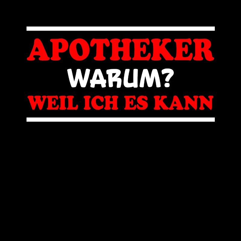 Apotheker Spruch Beruf Lustiges Apotheker Geschenk