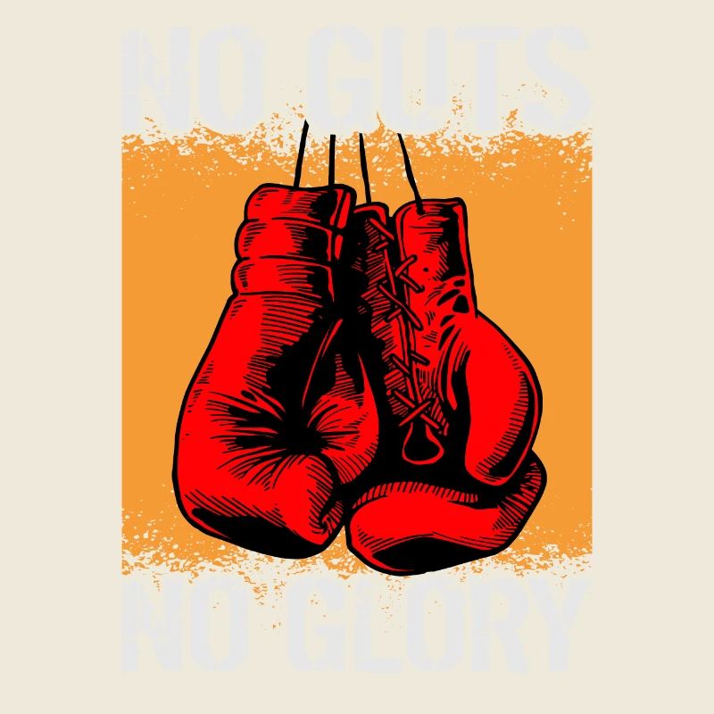 No Guts No Glory Boxing