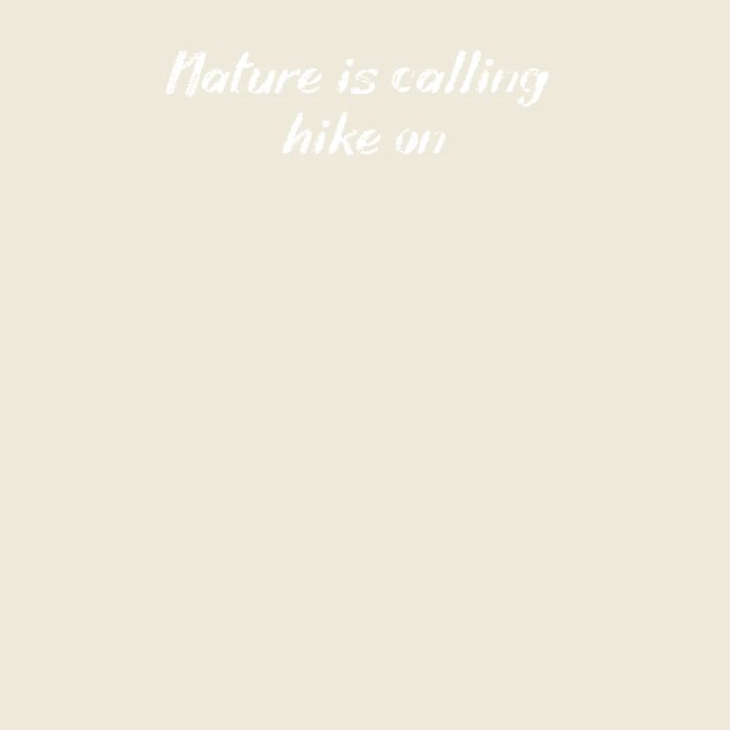 Hiking - Nature is calling, hike on