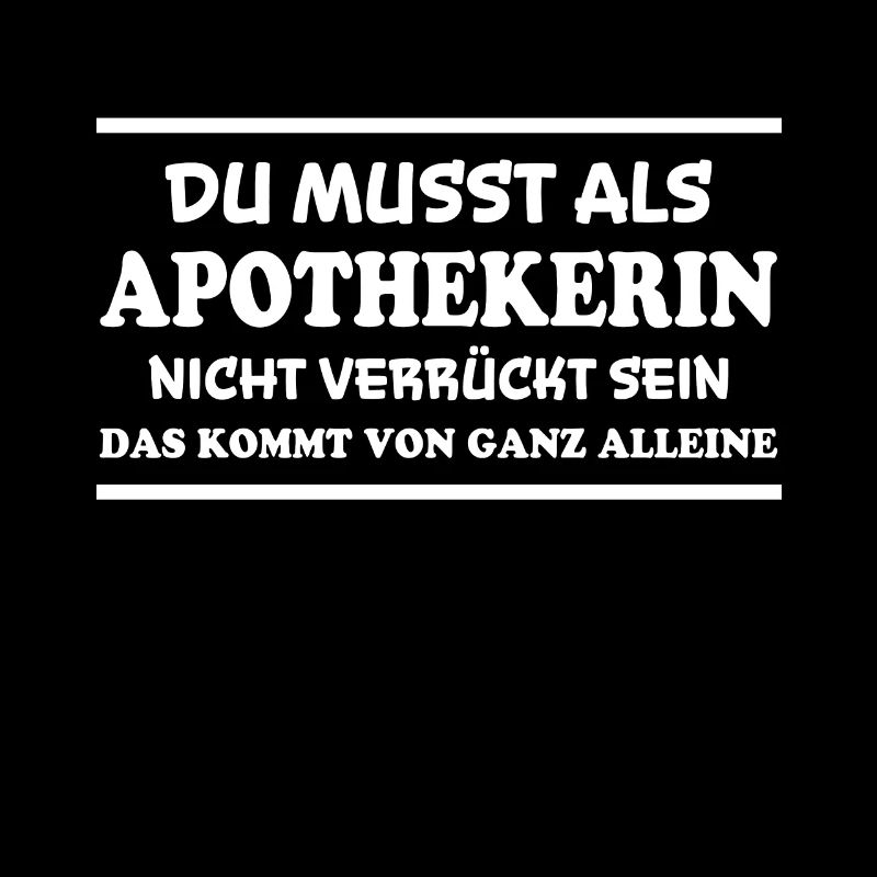 Apothekerin Spruch Apotheke Apothekerin Geschenk