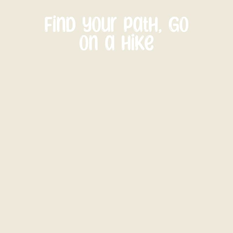 Hiking - Find your path, go on a hike