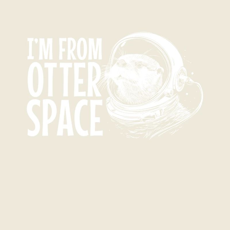 Otter Space Funny Otter Astronaut
