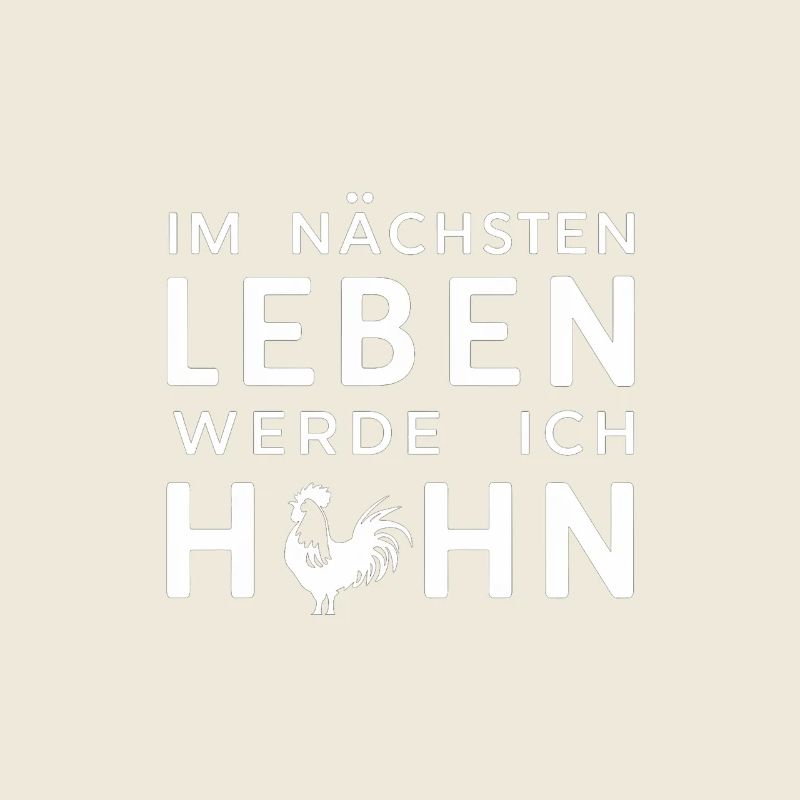 Next Life I'm Going To Be Chicken Graphic