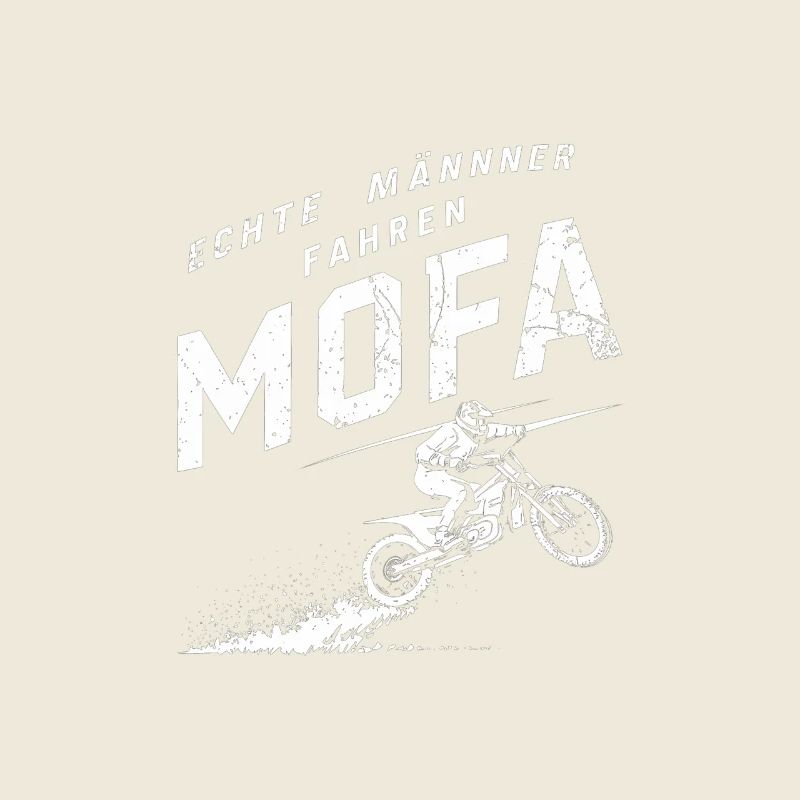 Echte Männer Fahren Mofa Zweitakt