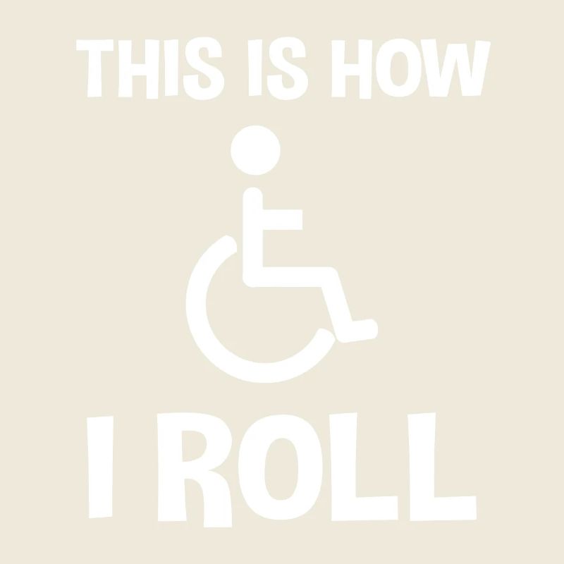 Lustiger Rollstuhl Spruch