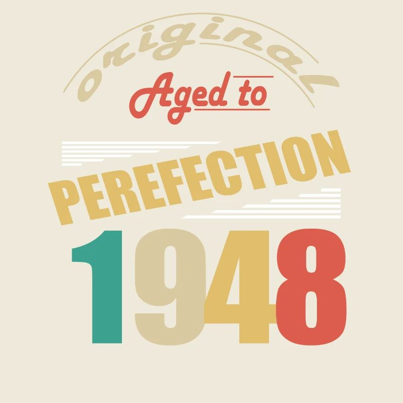 I am 76 years old | I was born in 1948 - birth