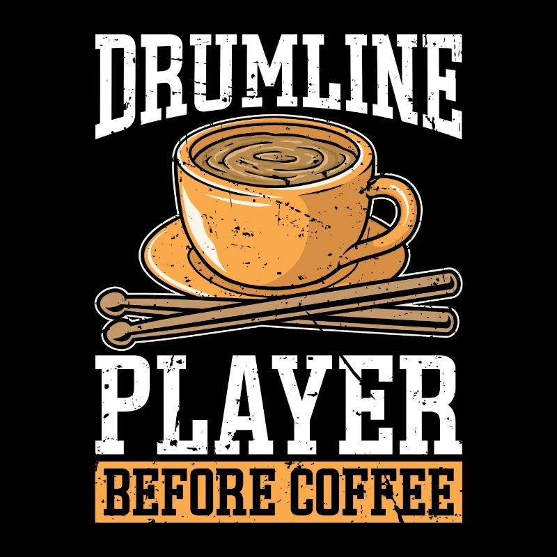 Drumline Player Before Coffee Drummer Coffee Lover