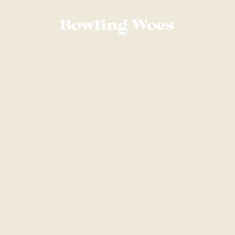 Bowling - Bowling Woes