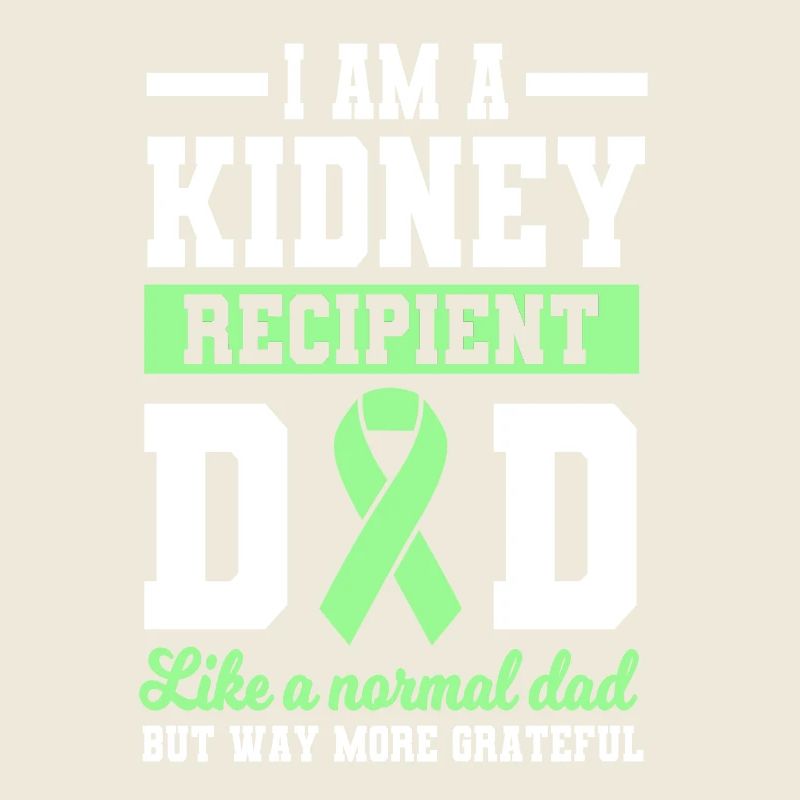 Kidney Recipient Dad