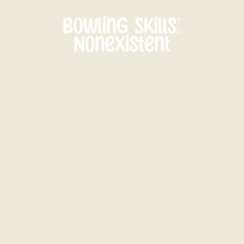 Bowling - Compétences de bowling : Inexistantes